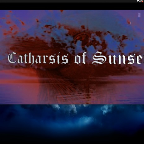 Catharsis of Sunset | Boomplay Music