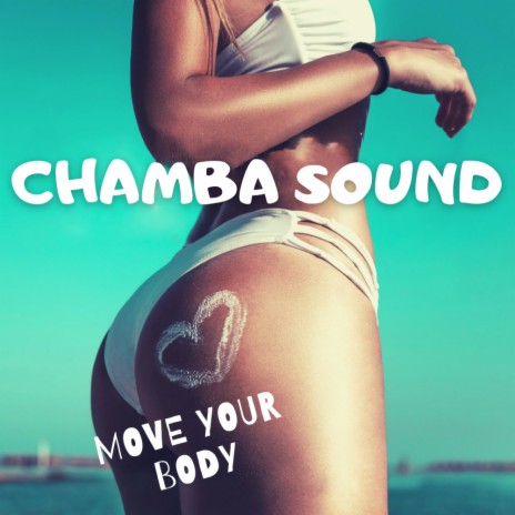 Move Your Body (Original Mix)
