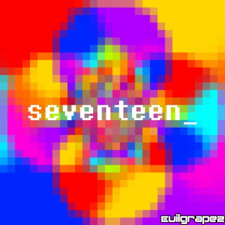 Seventeen (Extended Mix)