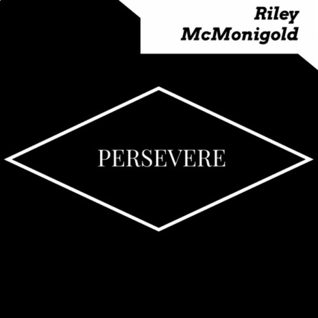 Persevere