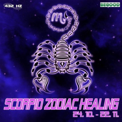 Scorpio Zodiac Healing Phase 10 | Boomplay Music