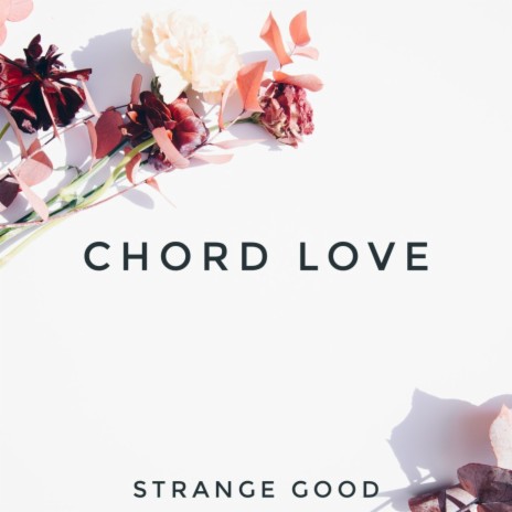 Chord Love | Boomplay Music