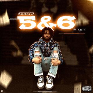 5&6 lyrics | Boomplay Music