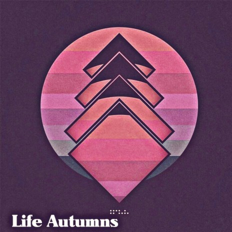 Life Autumns | Boomplay Music