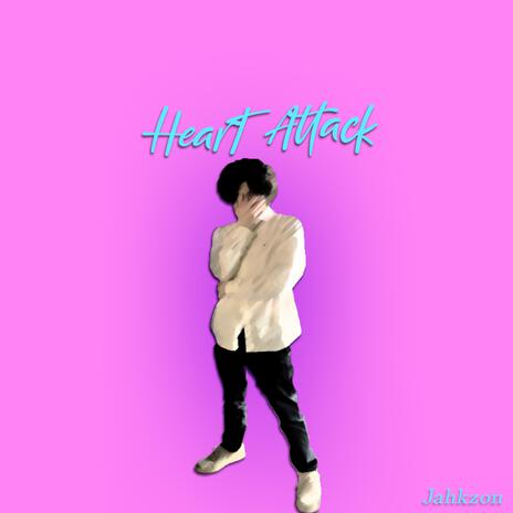 Heart Attack | Boomplay Music