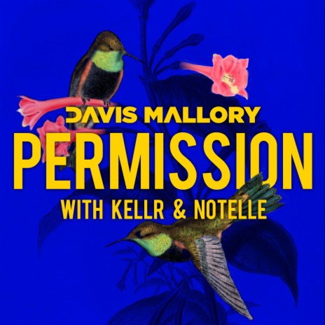 Permission (feat. Kellr & Notelle) | Boomplay Music