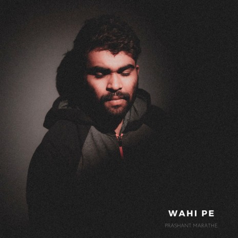 Wahi Pe ft. Amruth Meday & Atul Gupta | Boomplay Music