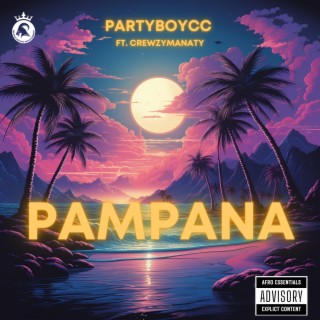 Pampana ft. Crewzy Manaty lyrics | Boomplay Music