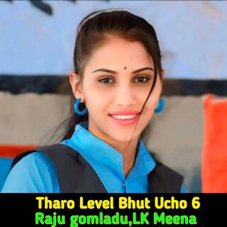 Tharo Level Bhut Ucho 6