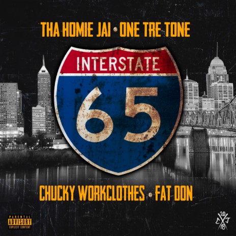 First 100 ft. Tha Homie Jai, Chucky Workclothes, One Tre Tone & Fat Don