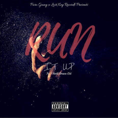 Run It Up (feat. 1 Hot & Draco Citi) [Clean]