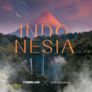 Indonesia (Timelab Pro Original Motion Picture Soundtrack)