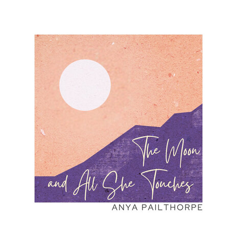 The Moon and All She Touches | Boomplay Music