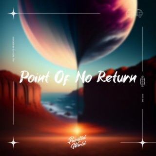 Point Of No Return