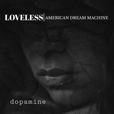 Dopamine ft. Loveless | Boomplay Music