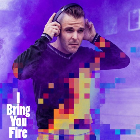 I Bring You Fire (Radio Edit) | Boomplay Music