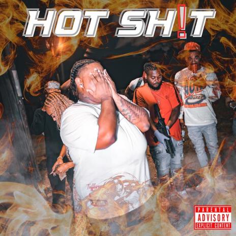 HOT SH!T | Boomplay Music