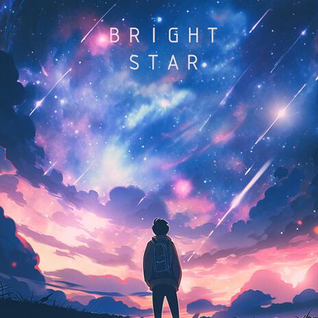 Bright Star | Boomplay Music