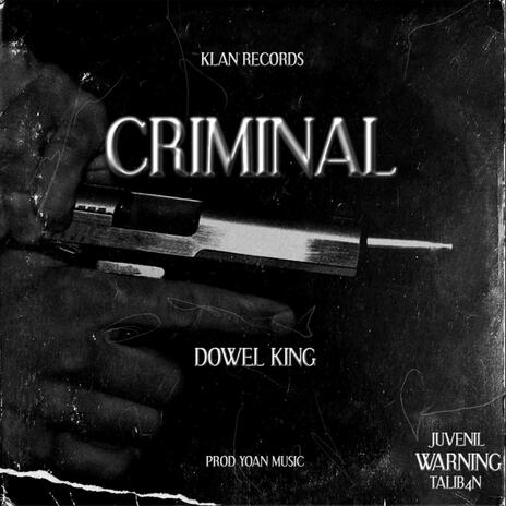 Criminal | Boomplay Music