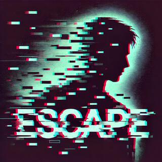 Escape