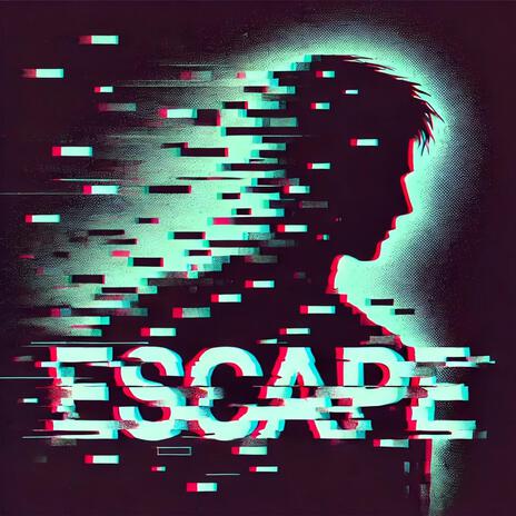 Escape | Boomplay Music