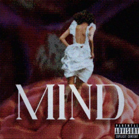 Mind ft. Dana the Deuce