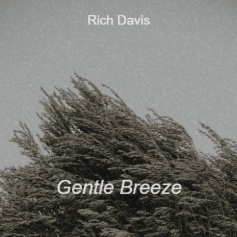 Gentle Breeze | Boomplay Music