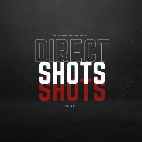 Direct Shots | Boomplay Music
