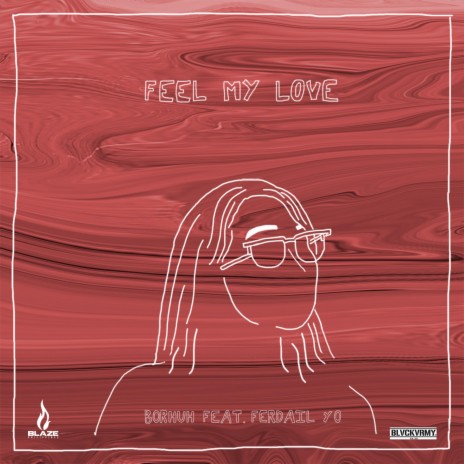 Feel My Love (feat. Ferdail Yo) | Boomplay Music