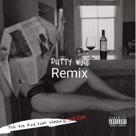 Dutty Wine (Remix Version) ft. Shadoe & 3rd Eye | Boomplay Music