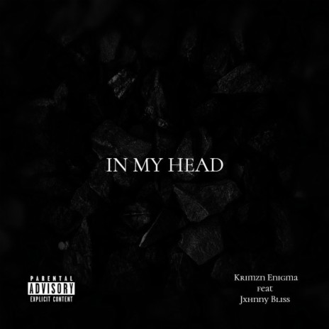 In My Head ft. Jxhnny Bliss | Boomplay Music