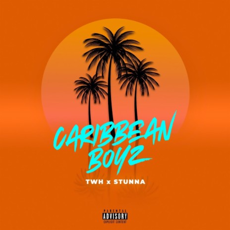 Carribean Boyz ft. Stunna Jizzle | Boomplay Music