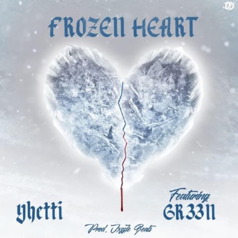 Frozen Heart ft. Gr33n | Boomplay Music