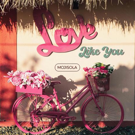 Love Like You ft. Stillblessed Music | Boomplay Music