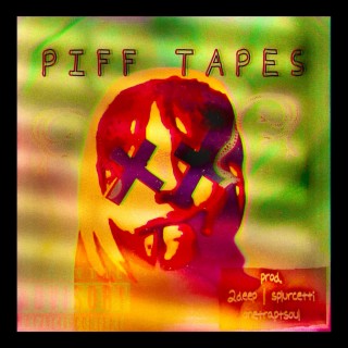 PIFF TAPES
