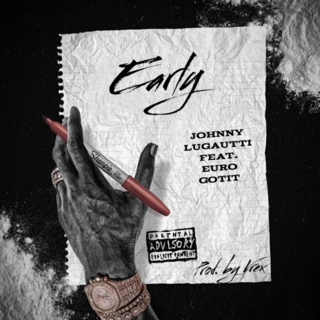 Early ft. Euro Gotit | Boomplay Music