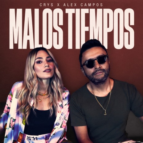 Malos Tiempos ft. Alex Campos | Boomplay Music