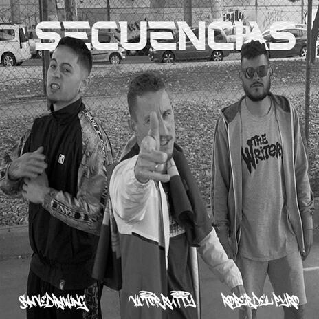 Secuencias ft. Victor Rutty & Rober del Pyro | Boomplay Music