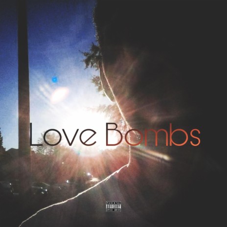 Love Bombs