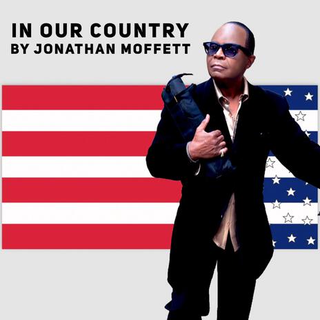 In Our Country (Reprise) | Boomplay Music