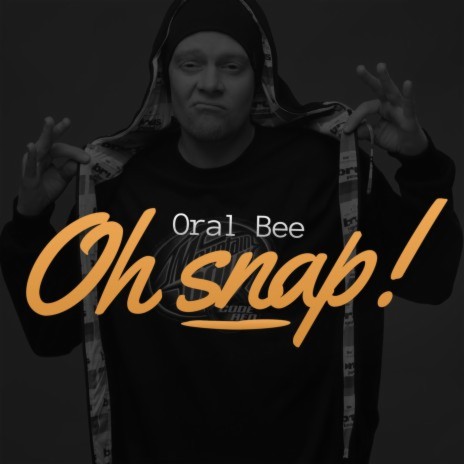 Oh Snap! | Boomplay Music