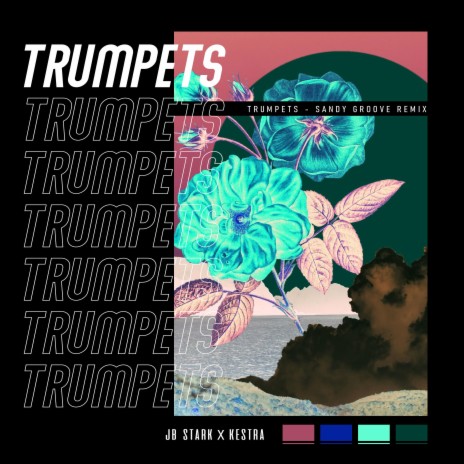Trumpets (Sandy Groove Remix Extended Version) ft. Kestra & Sandy Groove | Boomplay Music