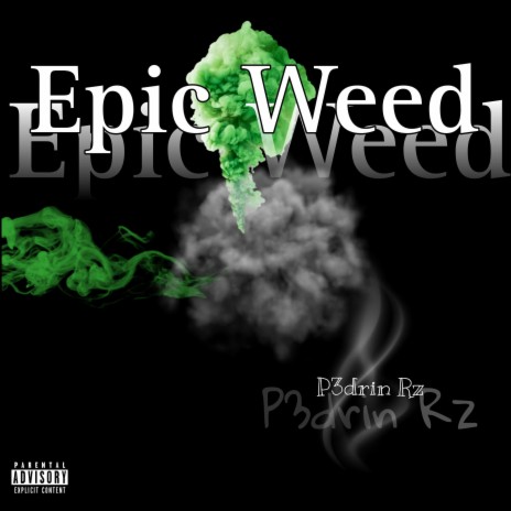 Epic Weed | Boomplay Music