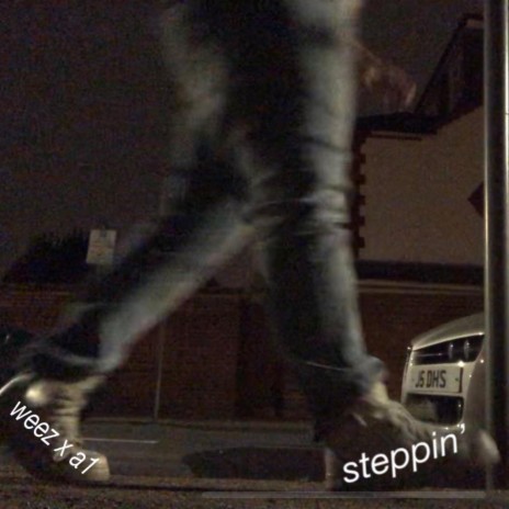 steppin' ft. YNR A1 | Boomplay Music