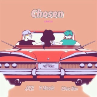 Chosen (Remix)