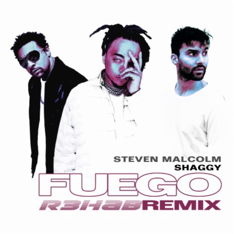 Fuego (R3HAB Remix) ft. Shaggy & R3HAB