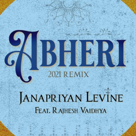 Abheri (2021 Remix) ft. Rajhesh Vaidhya | Boomplay Music