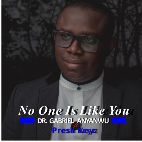 No One Is Like You (Special Version) ft. Presh keyz