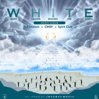 WHITE ALBUM -PShalom × CWGF × Spirit Club