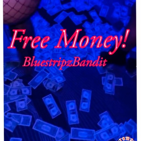Free Money | Boomplay Music